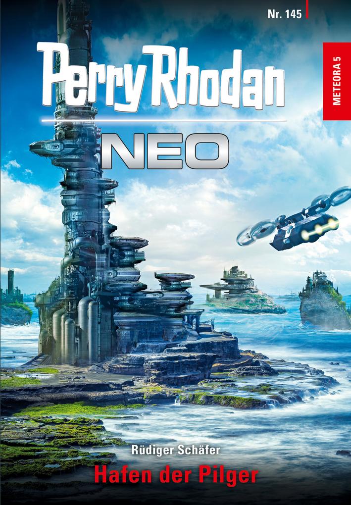Produktbild: Perry Rhodan Neo 145: Hafen der Pilger | Rüdiger Schäfer