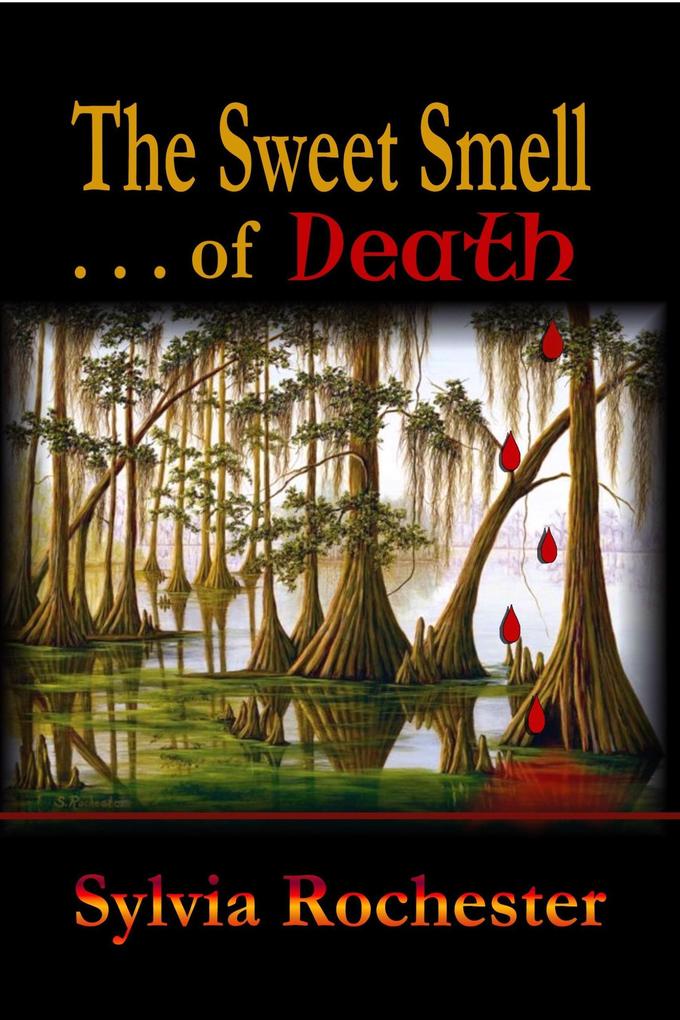 Produktbild: The Sweet Smell of Death | Sylvia Rochester