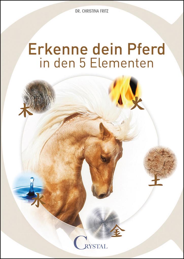 Produktbild: Erkenne dein Pferd in den 5 Elementen | Christina Fritz