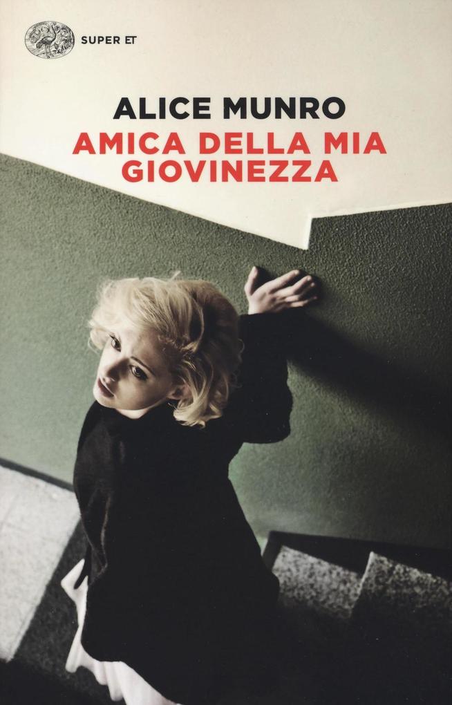 Produktbild: Amica della mia giovinezza | Alice Munro