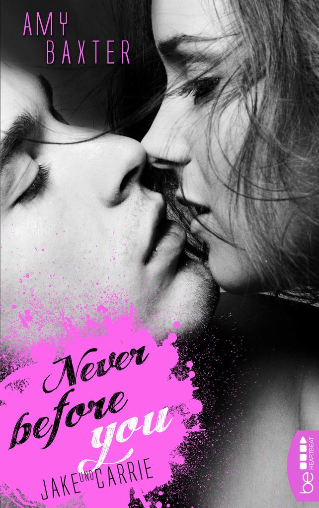 Produktbild: Never before you - Jake & Carrie | Amy Baxter