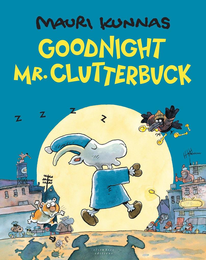 Produktbild: Goodnight, Mr. Clutterbuck | Mauri Kunnas