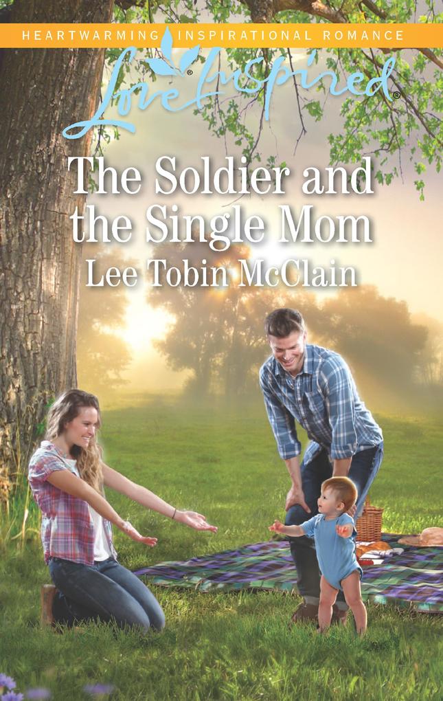 Produktbild: The Soldier And The Single Mom | Lee Tobin McClain
