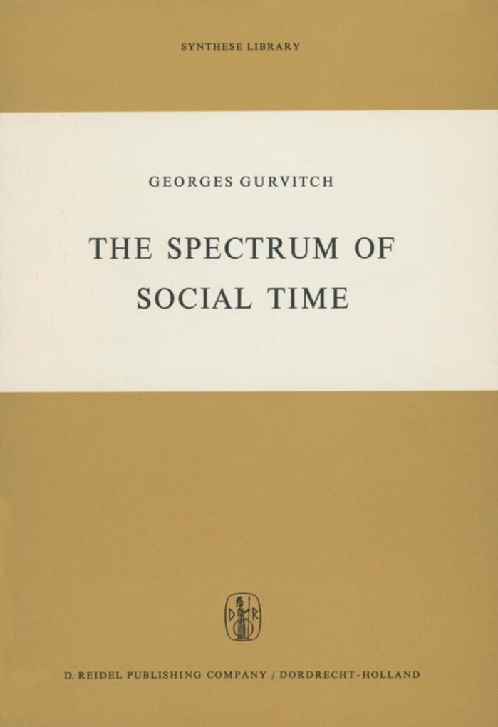 Produktbild: The Spectrum of Social Time | G. Gurvitch