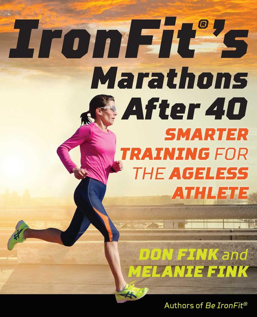 Produktbild: IronFit's Marathons after 40 | Don Fink, Melanie Fink