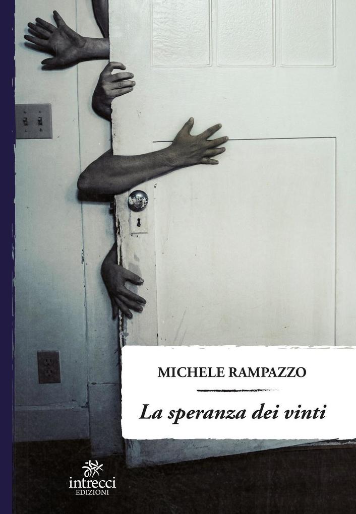 Produktbild: La speranza dei vinti | Michele Rampazzo