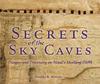 Secrets of the Sky Caves