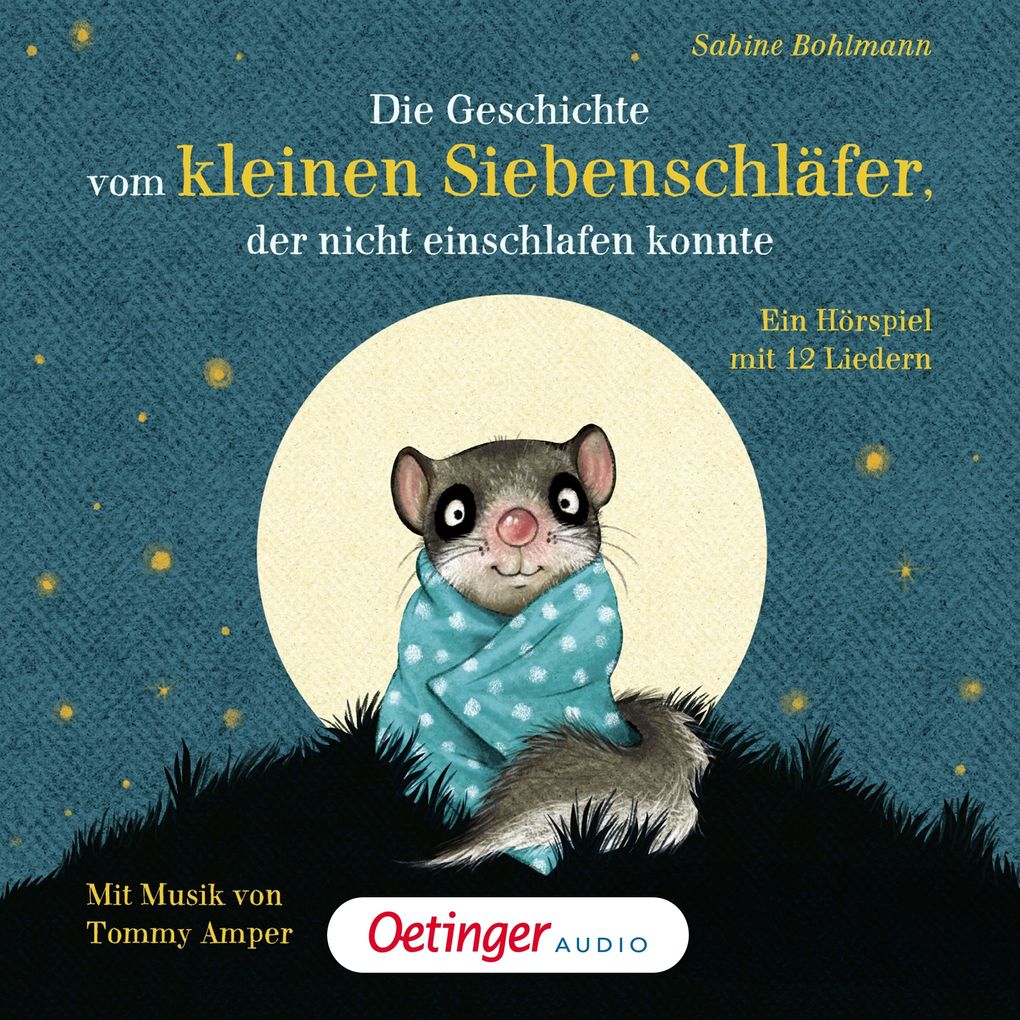 Produktbild: Die Geschichte vom kleinen Siebenschläfer, der nicht einschlafen konnte | Sabine Bohlmann