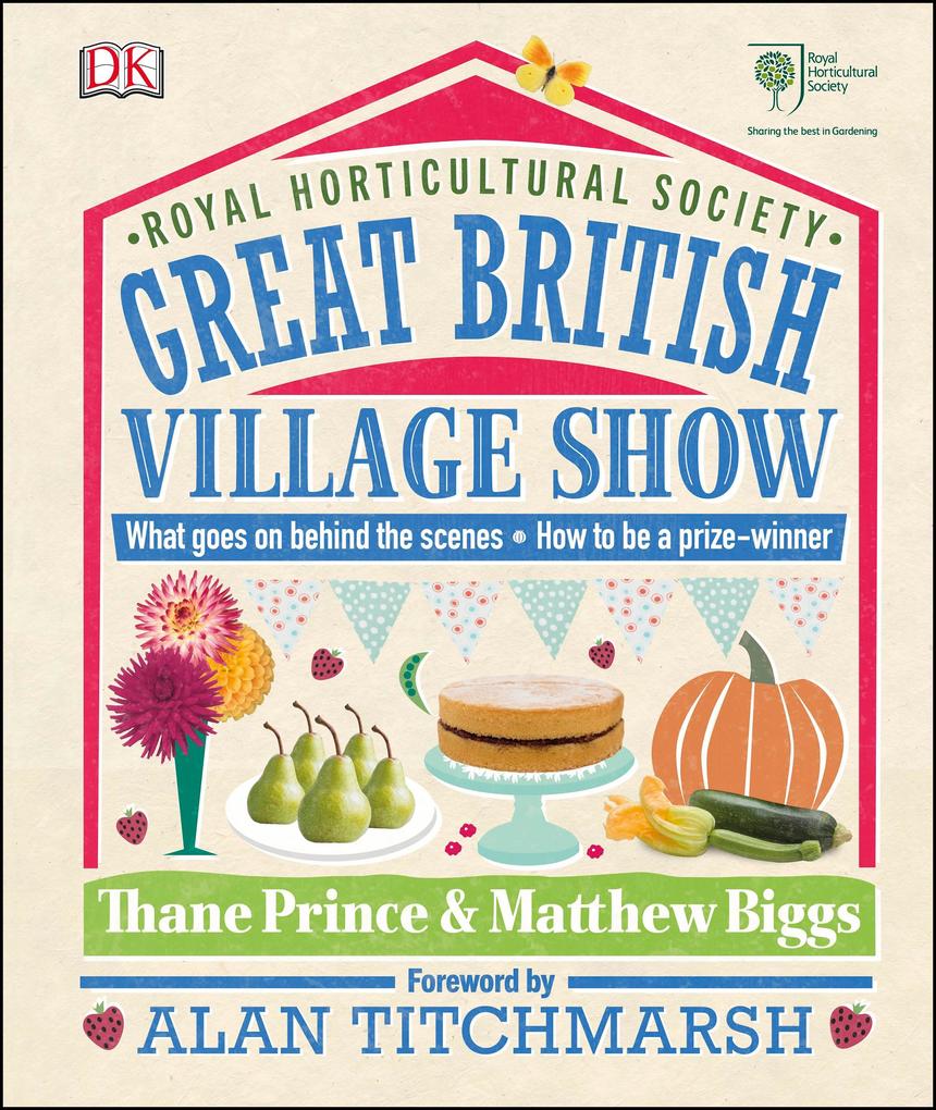 Produktbild: RHS Great British Village Show | Thane Prince, Matthew Biggs