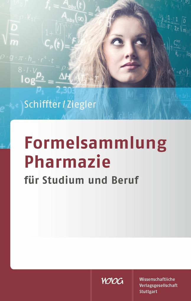 Produktbild: Formelsammlung Pharmazie | Heiko A. Schiffter, Andreas S. Ziegler