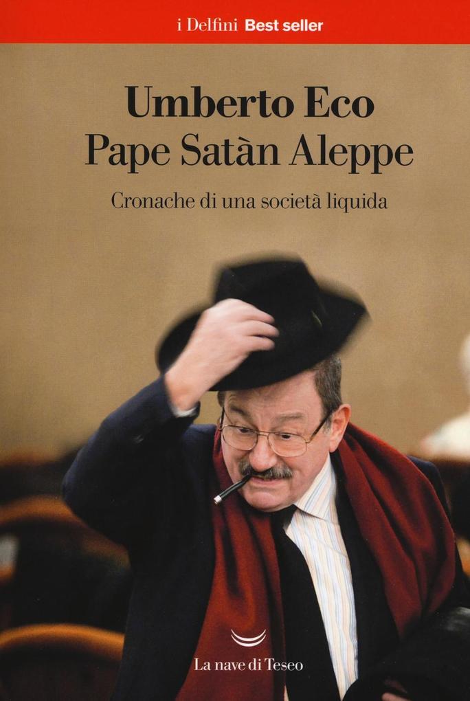 Produktbild: Pape Satàn Aleppe. Cronache di una società liquida | Umberto Eco