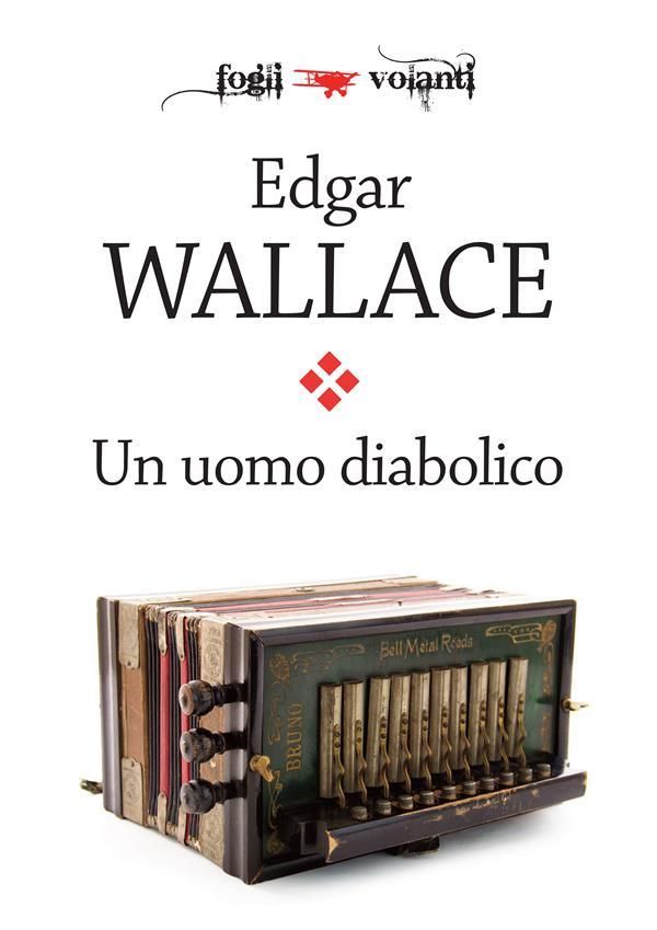 Produktbild: Un uomo diabolico | Edgar Wallace