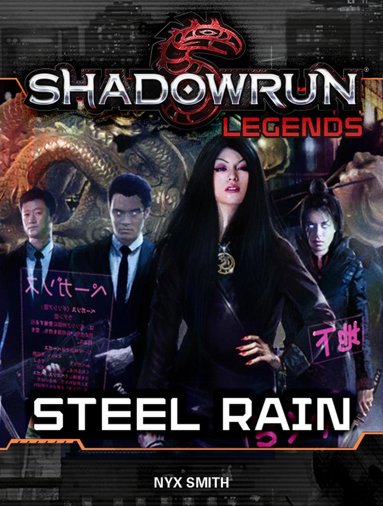 Produktbild: Shadowrun Legends: Steel Rain | Nyx Smith