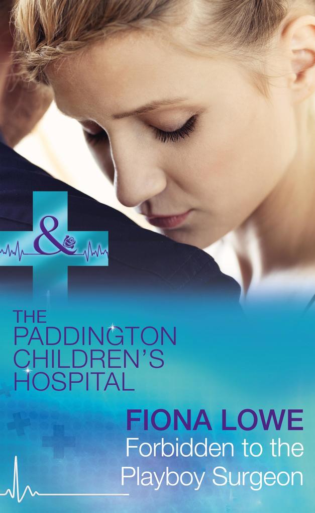 Produktbild: Forbidden To The Playboy Surgeon | Fiona Lowe