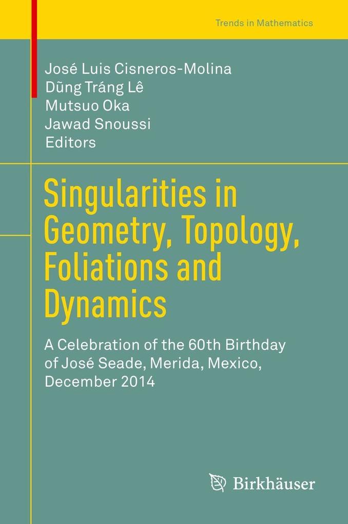 Produktbild: Singularities in Geometry, Topology, Foliations and Dynamics