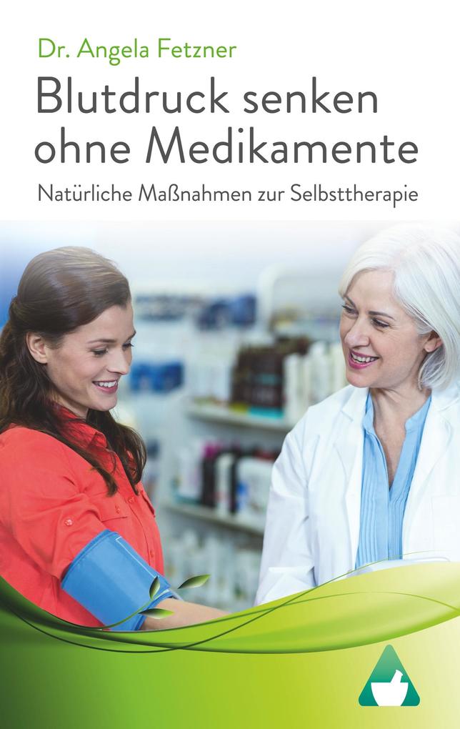 Produktbild: Blutdruck senken ohne Medikamente | Angela Fetzner