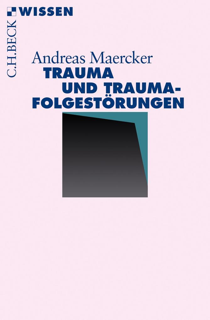 Produktbild: Trauma und Traumafolgestörungen | Andreas Maercker