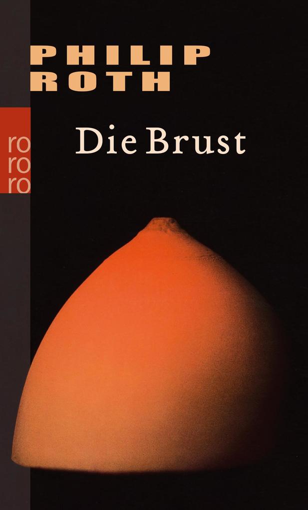 Produktbild: Die Brust | Philip Roth