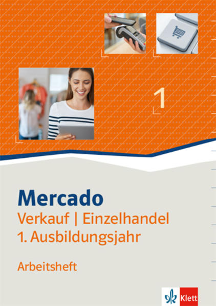 Produktbild: Mercado 1 Verkauf/Einzelhandel. Arbeitsheft 1. Ausbildungsjahr