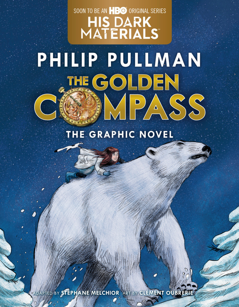 Weitere Ansicht: The Golden Compass Graphic Novel, Complete Edition | Philip Pullman