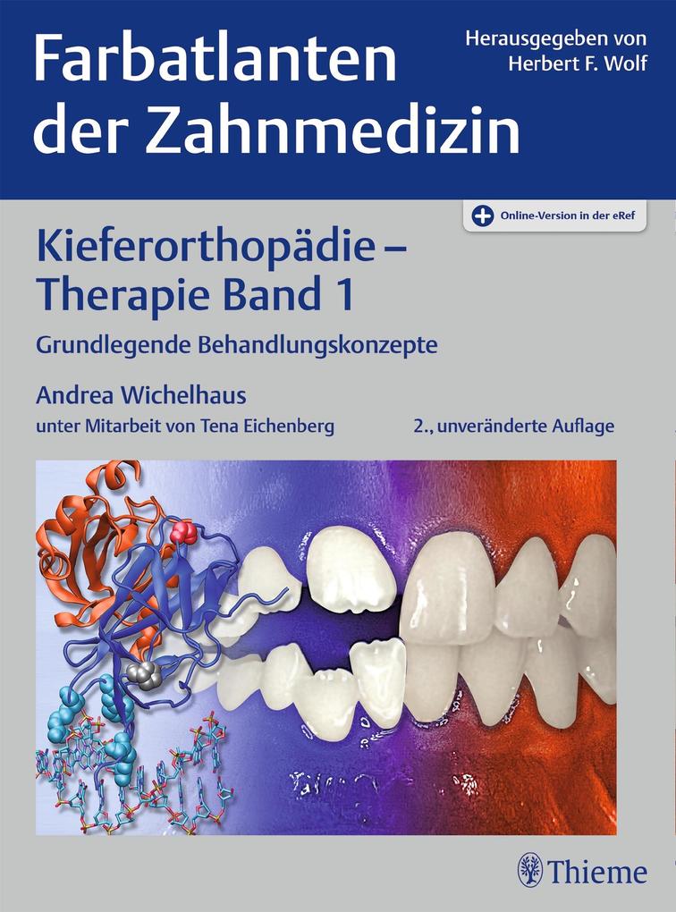 Produktbild: Farbatlanten der Zahnmedizin 9: Kieferorthopädie - Therapie. Band 1