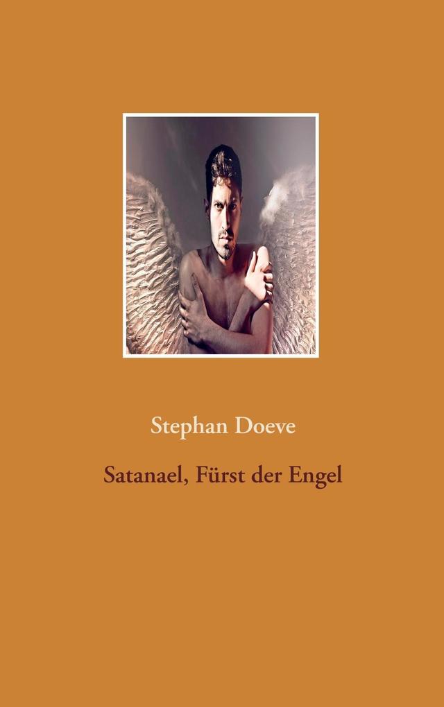 Produktbild: Satanael, Fürst der Engel | Stephan Doeve