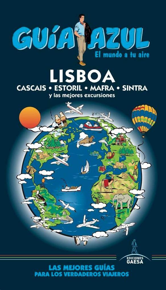 Produktbild: Lisboa : guía azul | Ángel Ingelmo Sánchez, Manuel Monreal Iglesia