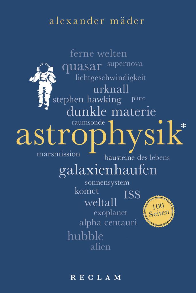 Produktbild: Astrophysik. 100 Seiten | Alexander Mäder