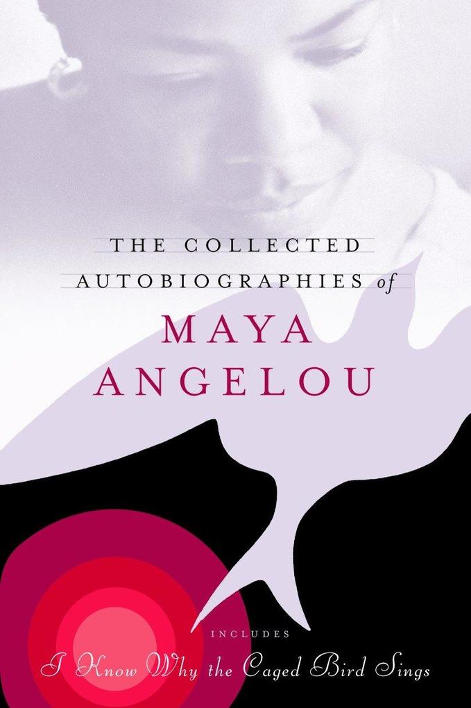 Produktbild: The Collected Autobiographies of Maya Angelou | Maya Angelou