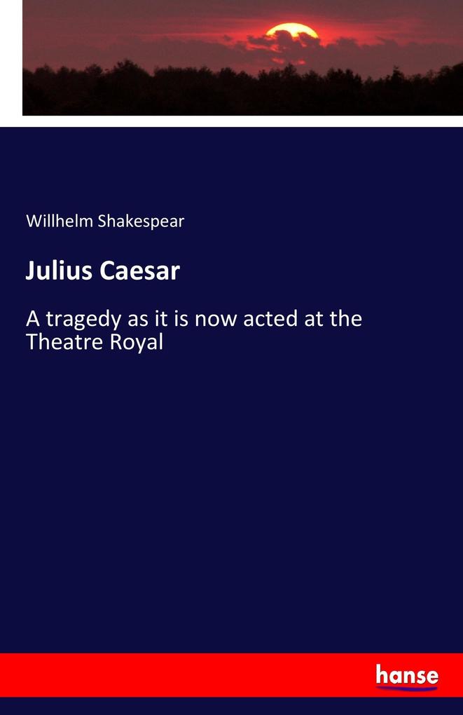 Produktbild: Julius Caesar | Willhelm Shakespear, William Shakespeare