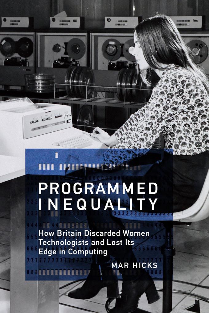 Produktbild: Programmed Inequality | Mar Hicks