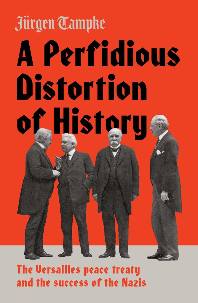 Produktbild: Perfidious Distortion of History | Jurgen Tampke