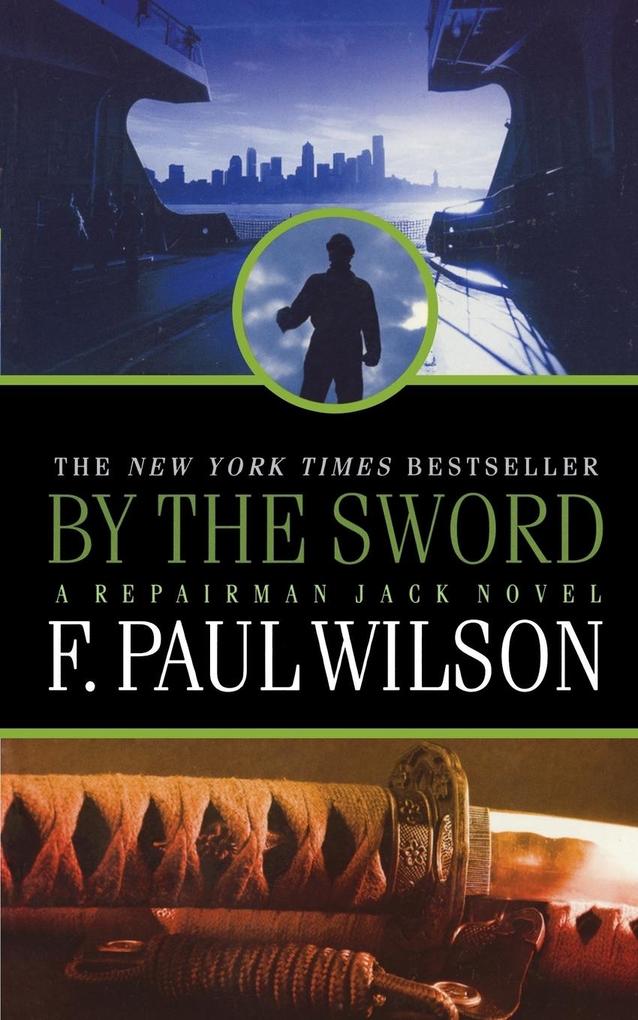 Produktbild: BY THE SWORD | F. Paul Wilson