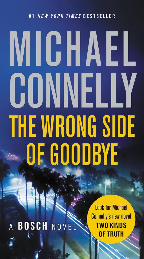 Produktbild: The Wrong Side of Goodbye | Michael Connelly