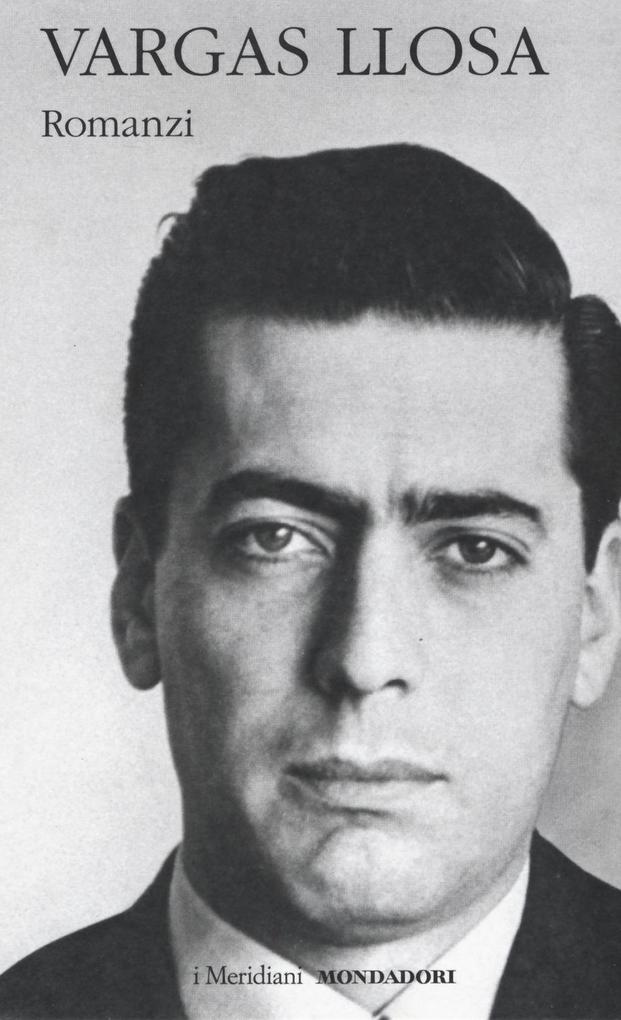 Produktbild: Vargas Llosa, M: Romanzi | Mario Vargas Llosa