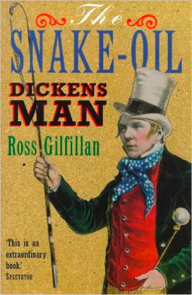 Produktbild: The Snake-Oil Dickens Man | Ross Gilfillan