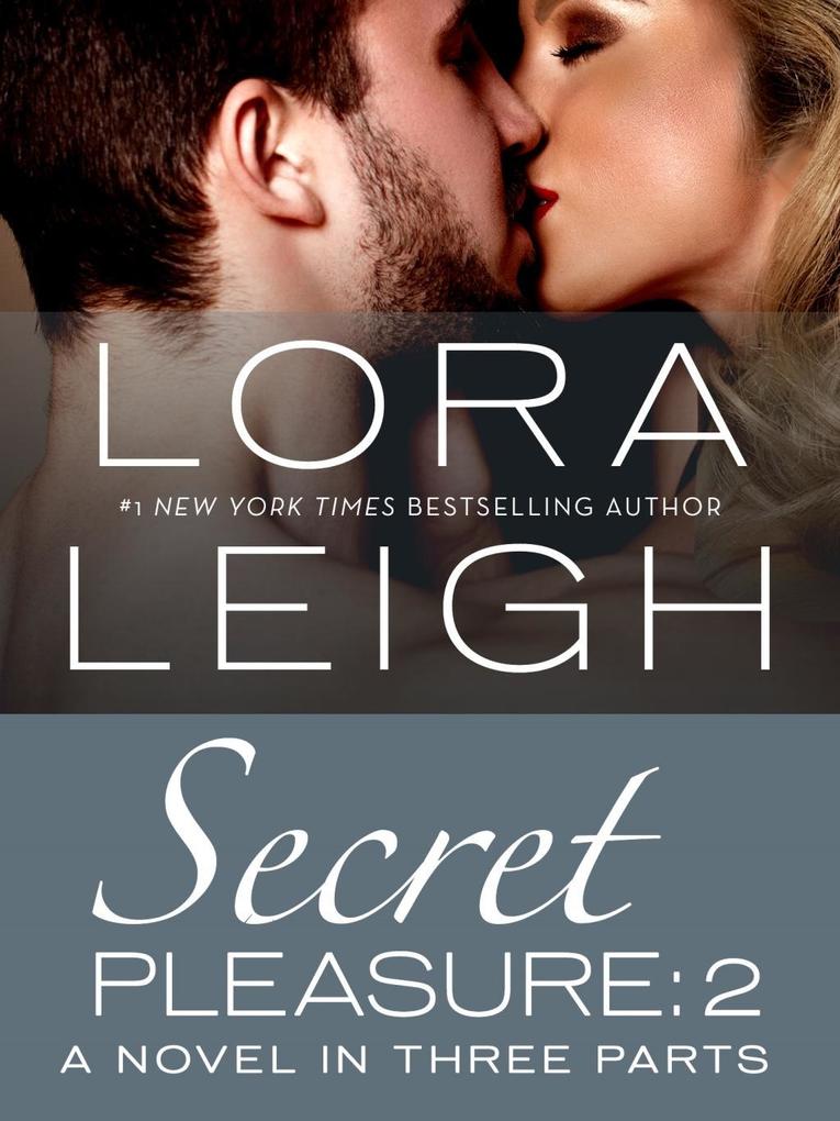 Produktbild: Secret Pleasure: Part 2 | Lora Leigh