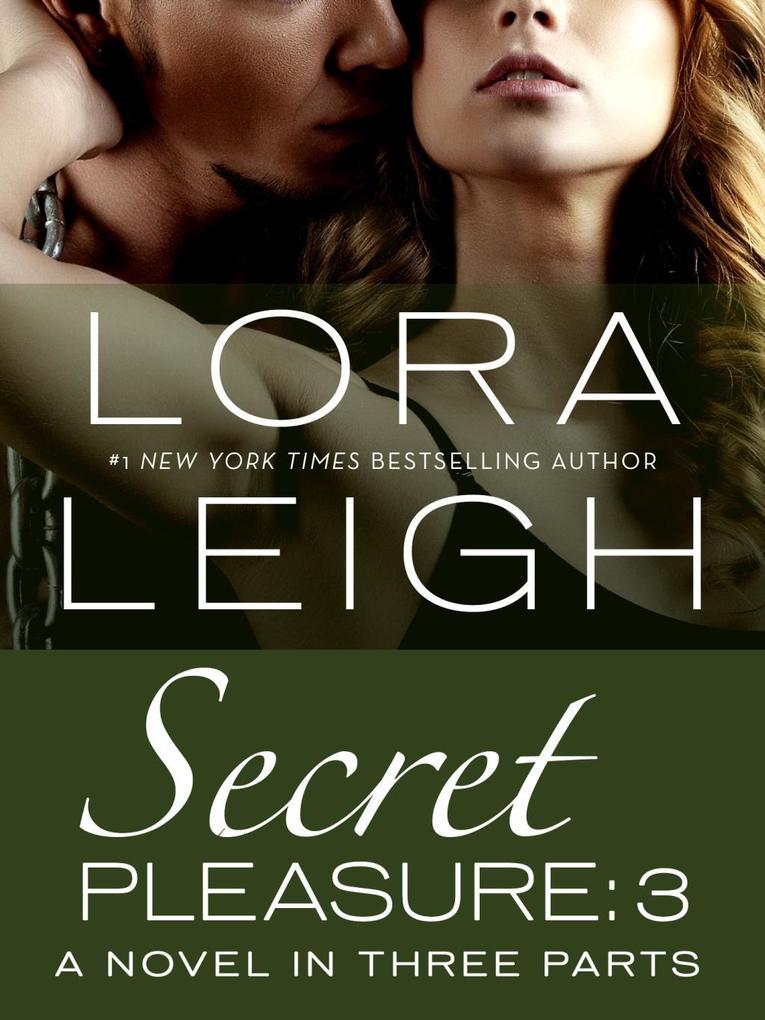 Produktbild: Secret Pleasure: Part 3 | Lora Leigh