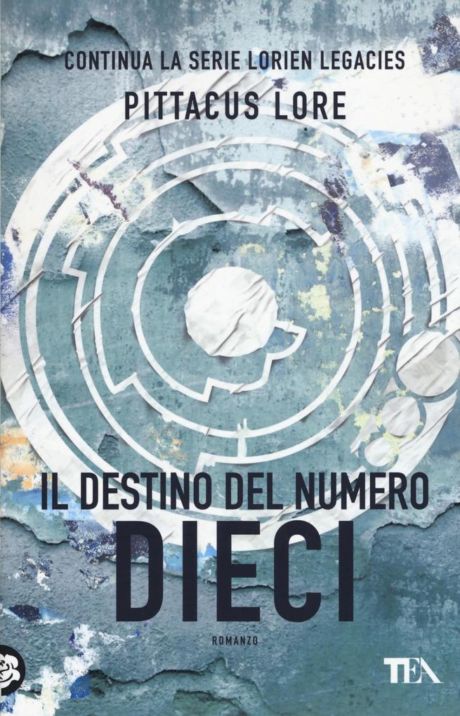 Produktbild: Il destino del numero dieci | Pittacus Lore