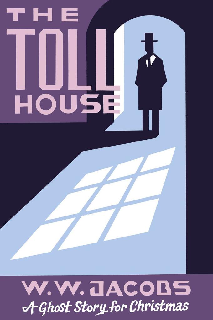 Produktbild: The Toll House | W W Jacobs