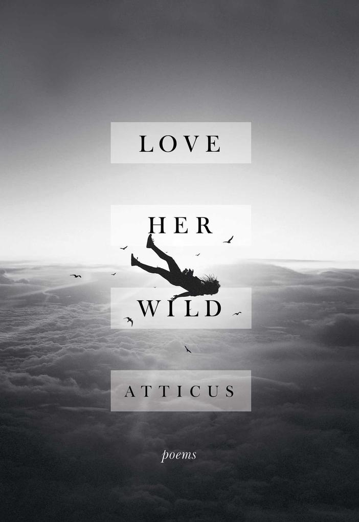 Produktbild: Love Her Wild | Atticus