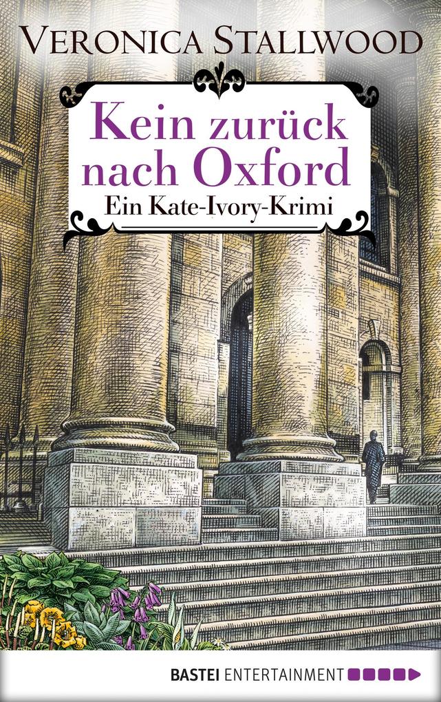 Produktbild: Kein Zurück nach Oxford | Veronica Stallwood