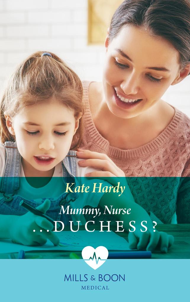 Produktbild: Mummy, Nurse...Duchess? | Kate Hardy