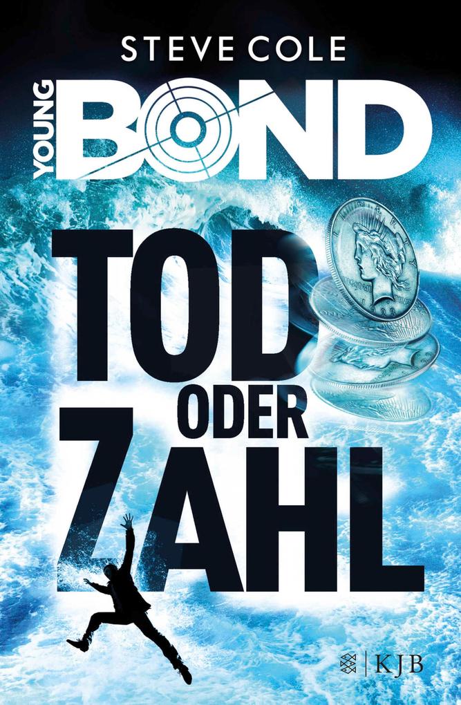 Produktbild: Young Bond 02 - Tod oder Zahl | Steve Cole