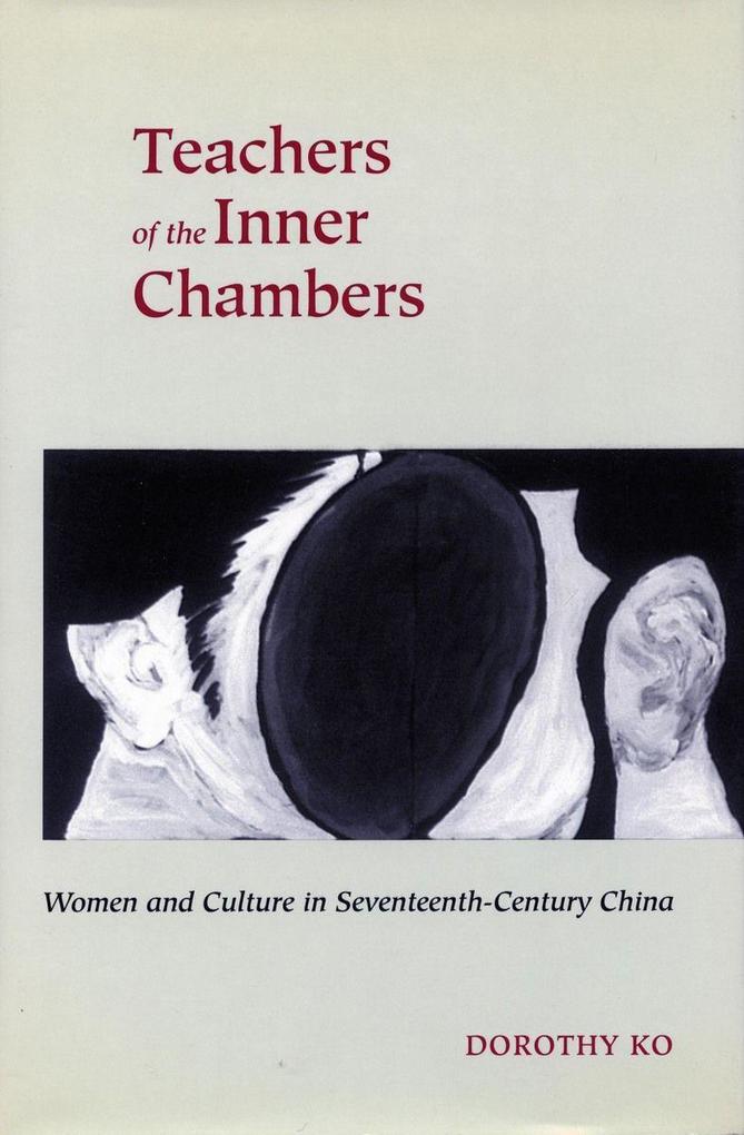 Produktbild: Teachers of the Inner Chambers | Dorothy Ko