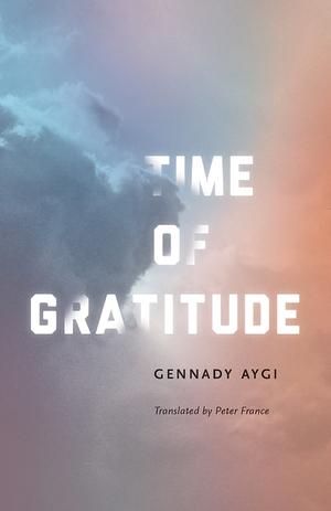 Produktbild: Time of Gratitude | Gennady Aygi