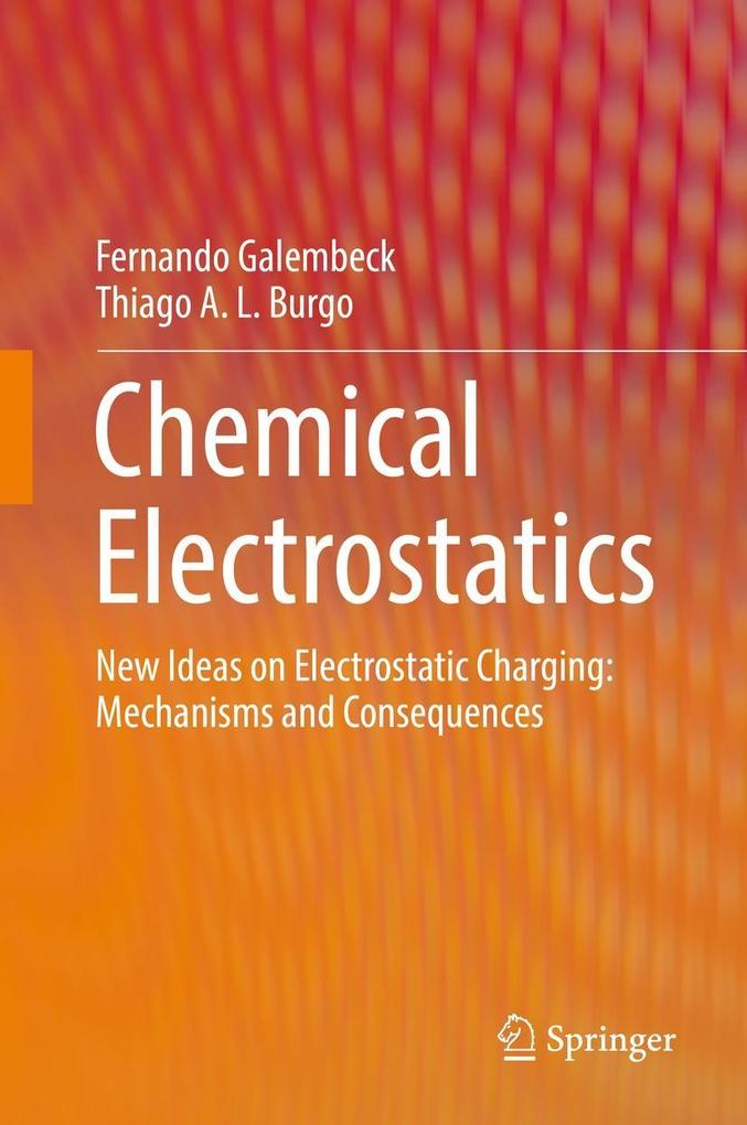 Produktbild: Chemical Electrostatics | Fernando Galembeck, Thiago A. L. Burgo