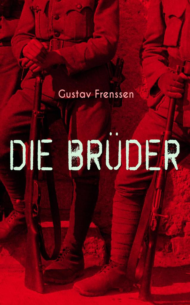 Produktbild: Die Brüder | Gustav Frenssen