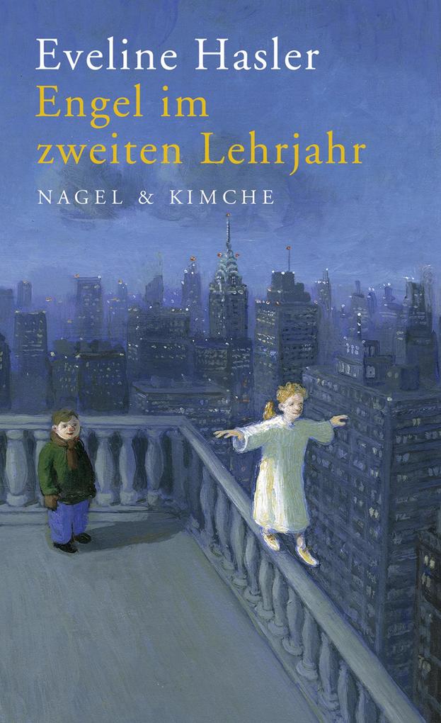 Produktbild: Engel im zweiten Lehrjahr | Eveline Hasler