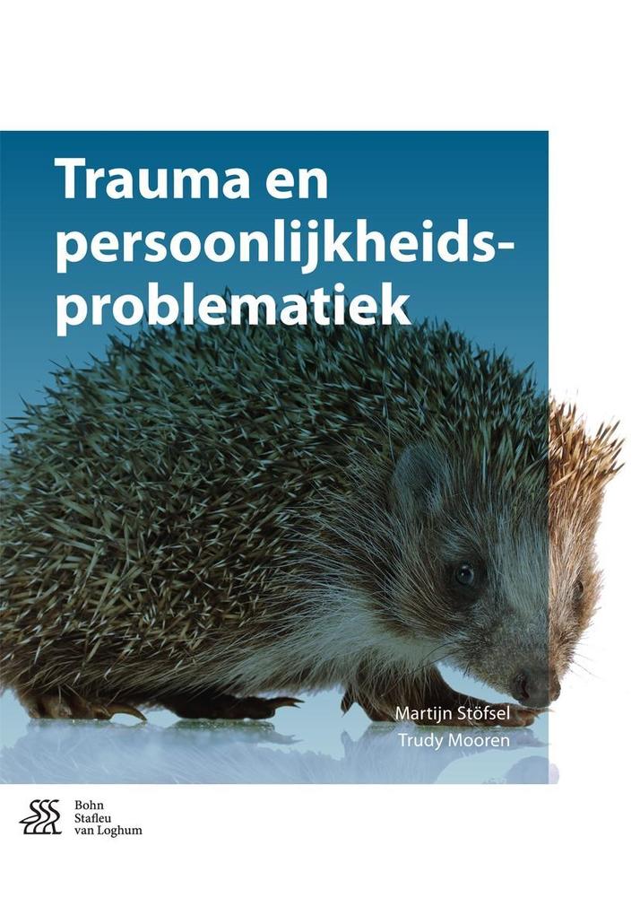 Produktbild: Trauma en persoonlijkheidsproblematiek | Martijn Stöfsel, Trudy Mooren